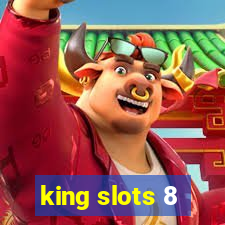 king slots 8